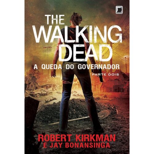 Livro - The Walking dead A queda Do Governador Vol. 02 - Robert Kirkman (Usado)