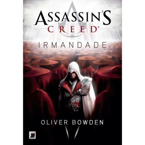 Livro - Assassins Creed - Irmandade - Oliver Bowden (Seminovo)