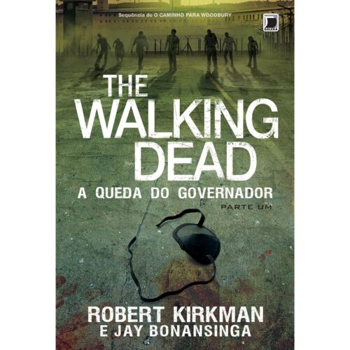 Livro - The Walking dead A queda Do Governador Vol. 01 - Robert Kirkman (Seminovo)