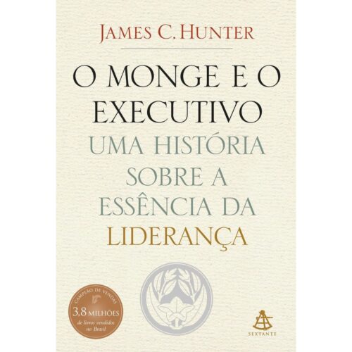 Livro - O monge e o Executivo - James C. Hunter (Usado)