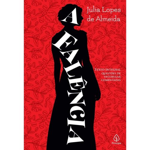 Livro - A Falência - Julia Lopes de Almeida - Principis (Usado)