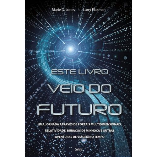 Livro - Este livro veio do futuro - Marie D. Jones (Usado)