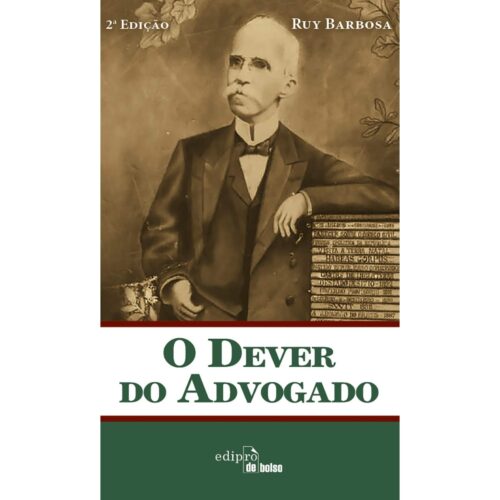 Livro - O Dever do advogado - Ruy Barbosa (Seminovo)
