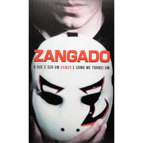 Livro - O que é ser um gamer e como me tornei um - Zangado (Seminovo)