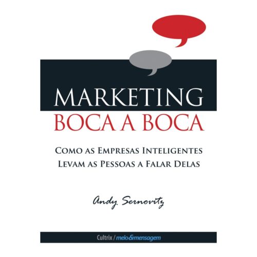 Livro - Marketing boca a boca - Andy Sernovitz (Usado)