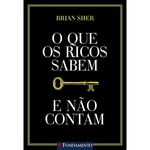 Livro - O que os Ricos Sabem e não Contam - Brian Sher (Usado)