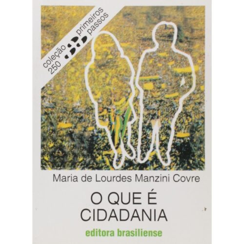 Livro - O que é Cidadania - Maria de Lourdes Manzini Covre (Usado) Pocket