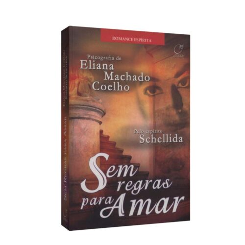Livro - Sem Regras para amar - Eliana Machado Coelho (Usado)