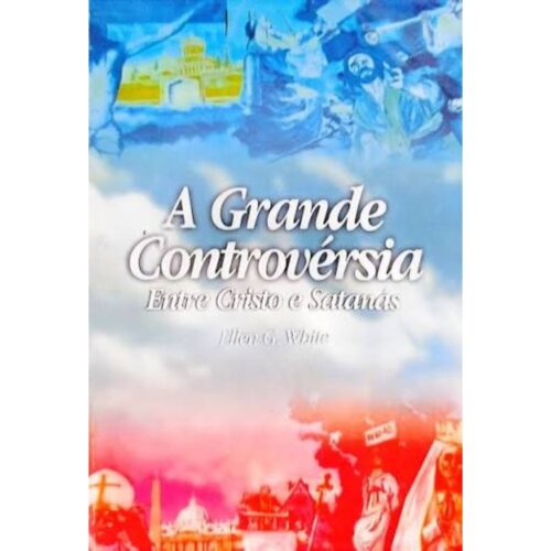 Livro - A grande Controvérsia - Ellen G. White (Usado)