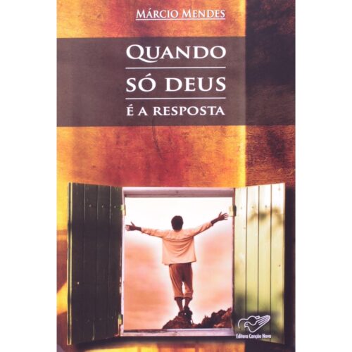 Livro - Quando Só deus é a Resposta - Márcio Mendes (Usado)