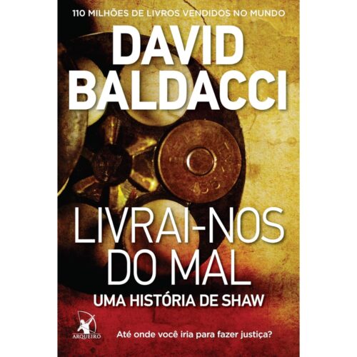 Livro - Livrai-nos do mal - David Baldacci (Usado)
