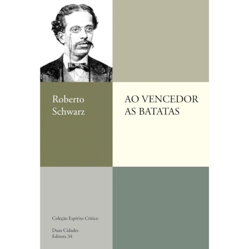 Livro - Ao Vencedor as batatas - Roberto Schwarz (Usado)