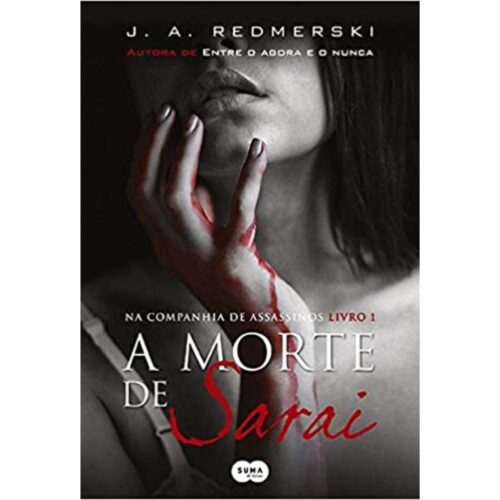 Livro - A Morte de Sarai - J. A. Redmerski (Usado)