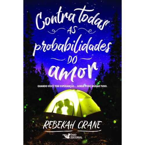 Livro - Contra todas as probabilidades do amor - Rebekah Crane (Usado)