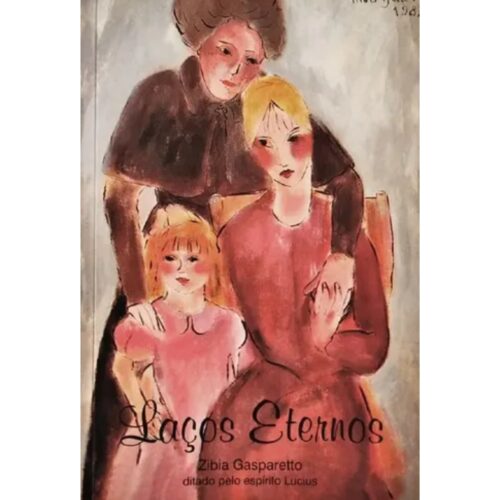 Livro - Laços Eternos - Zibia Gasparetto (Usado)