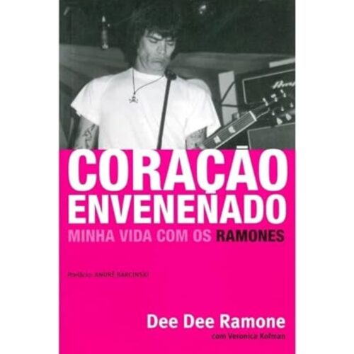 Livro - Coração Envenenado - Dee Dee Ramone (Usado)
