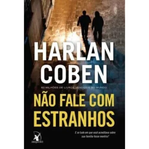 Livro - Não Fale com estranhos - Harlan Coben (Usado)