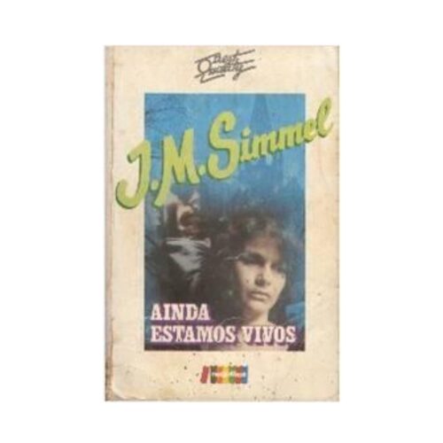 Livro - Ainda Estamos vivos - J. M. Simmel (Usado)