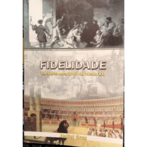 Livro - Fidelidade - Jesiel Cruz (Usado)