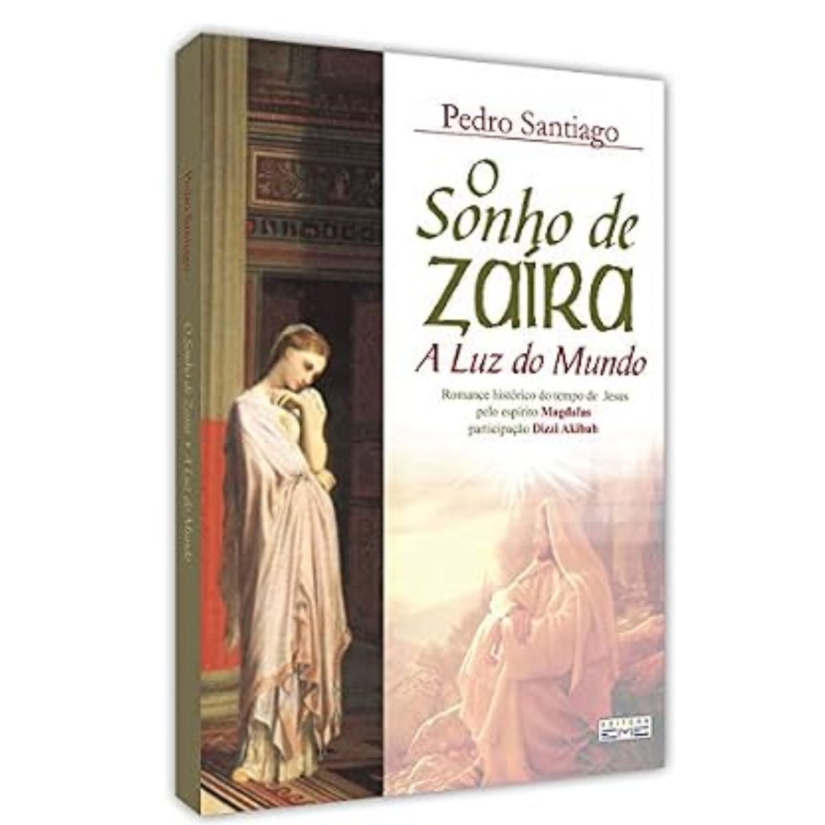 Livro - O Sonho de Zaira - A Luz do Mundo - Pedro Santiago (Usado) - Imagem 2