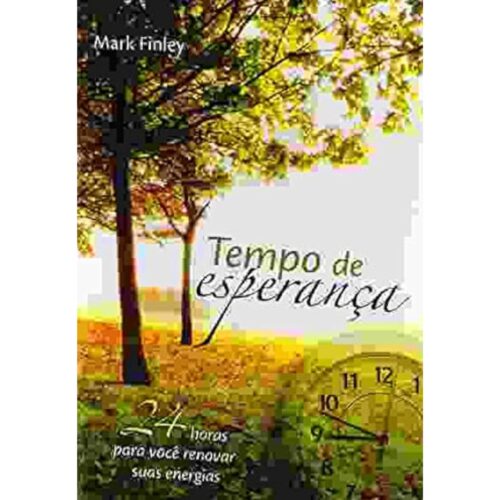 Livro - Tempo de Esperança - Mark Finley (Usado)