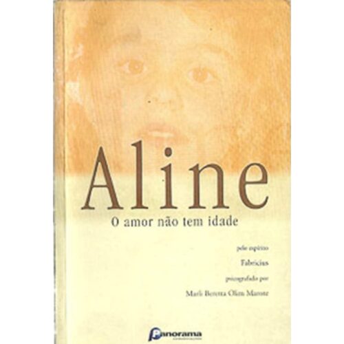 Livro - Aline - O amor não tem idade - Marli Beretta Olim Morote (Usado)