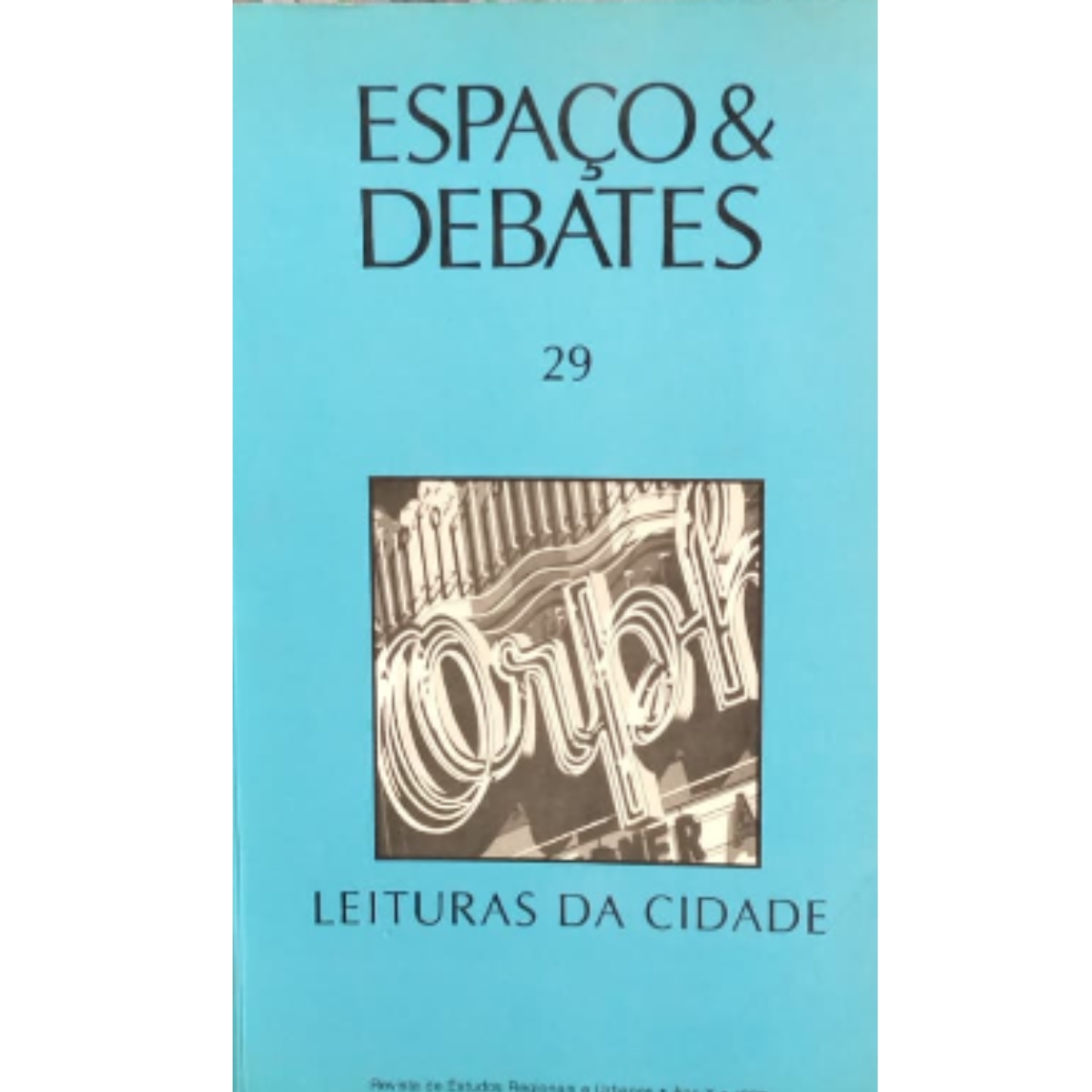 Livro - Espaço Debates 29 - Leuturas da Cidade - Neru (Usado)