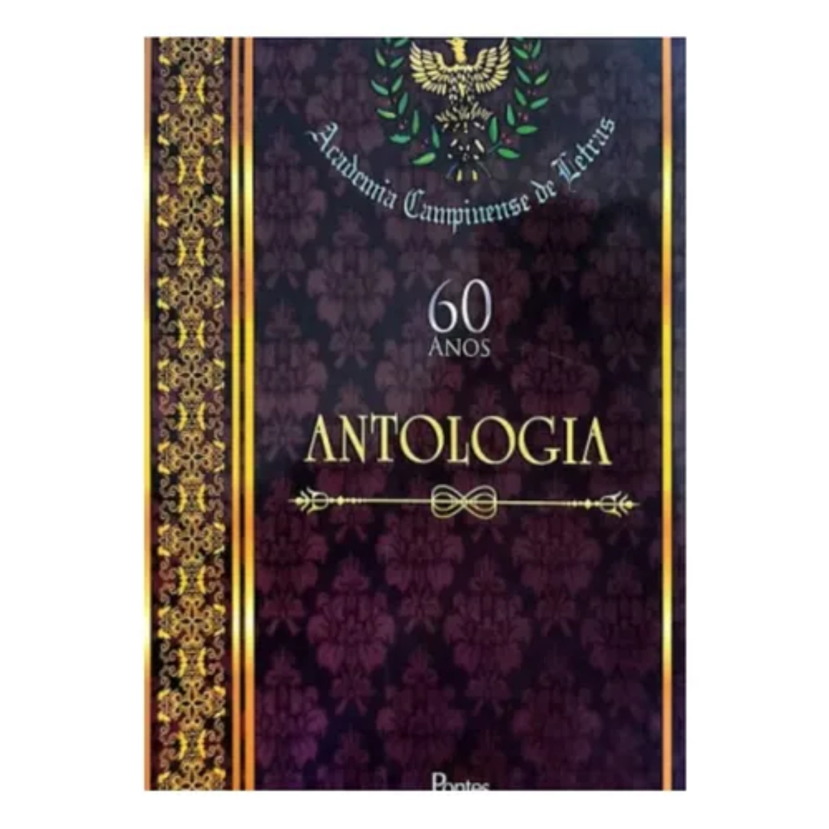 Livro - 60 Anos Antologia - Academia Campinense de Letras (Usado)
