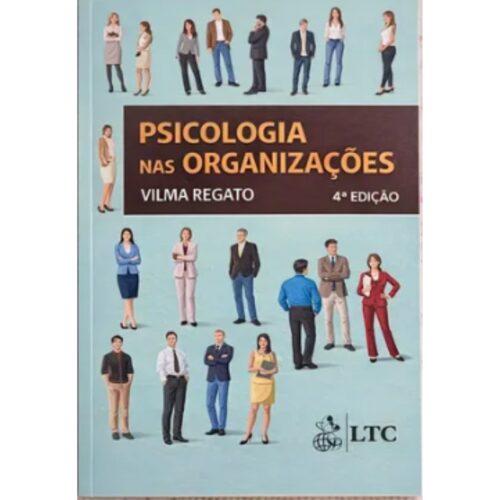 Livro - Psicologia nas Organizações - Vilma Regato (Usado)