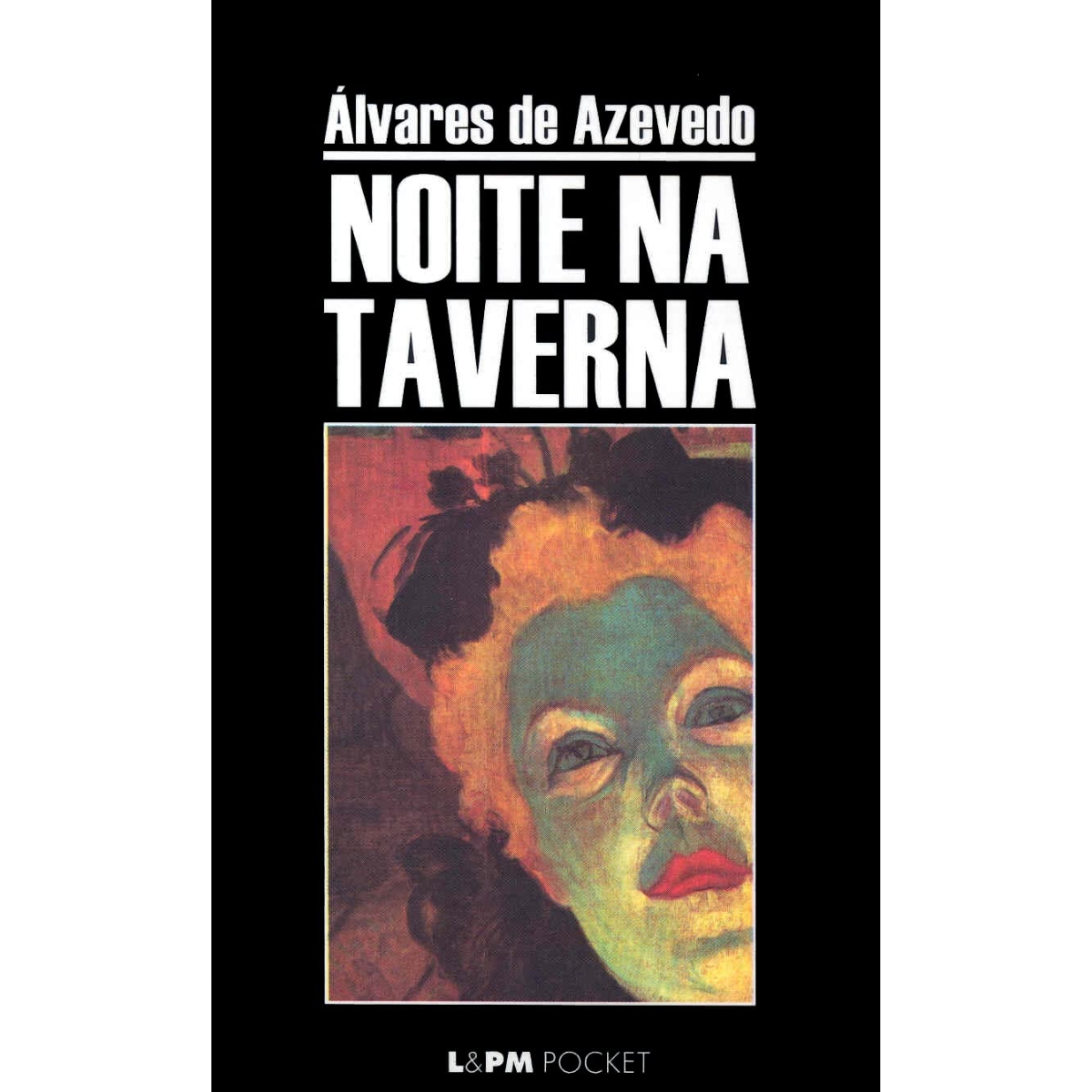 Livro - Noite na Taverna - Álvares de Azevedo - LPM Pocket (Usado) - Imagem 2
