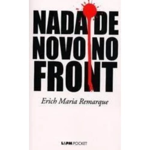 Livro - Nada de novo no Front - Erich Maria Remarque - LPM Pocket (Usado)