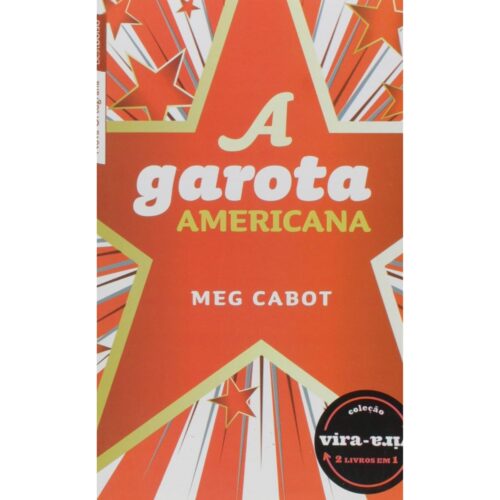 Livro - A garota americana / Quase Pronta - Meg Cabot - Vira Vira (Usado)
