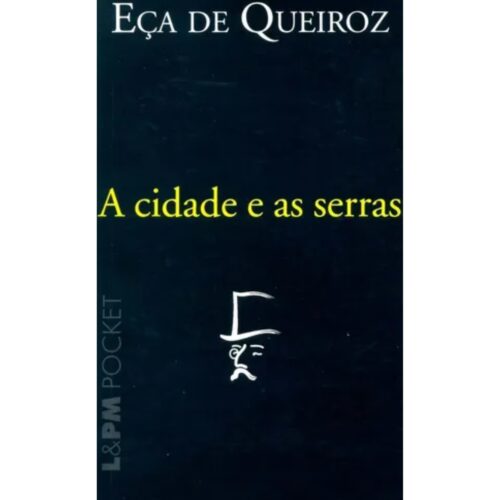 Livro - A cidade e as serras - Eça de Queiroz - LPM Pocket (Usado)