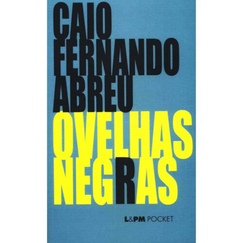 Livro - Ovelhas negras - Caio Fernando Abreu - LPM Pocket (Usado)