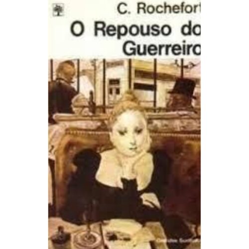 Livro - O Repouso do Guerreiro - C. Rochefort (Usado )