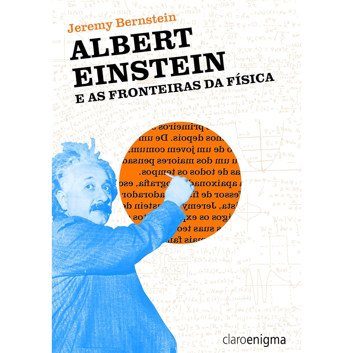 Livro - Albert Einstein e as Fronteiras da Física - Jeremy Bernstein (Usado) - Imagem 3