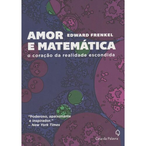 Livro - Amor e Matemática - Edward Frenkel (Seminovo)