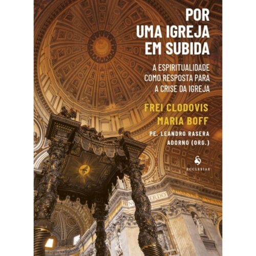 Livro - Por uma Igreja Em subida - Frei Clodovis Maria Boff (Seminovo)