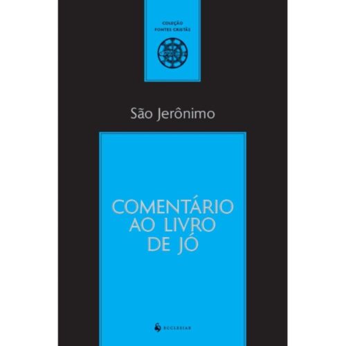 Livro - Comentário ao livro de Jó - São Jerônimo (Seminovo)