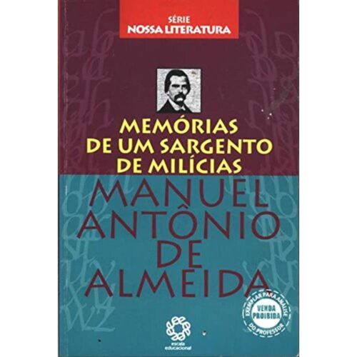 Livro - Memórias de um Sargente de Milicias - Manual antonio de Almeida - Escala (Usado)