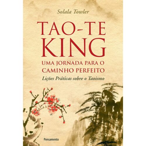 Livro - Tao te King - Solala Towler (Usado)