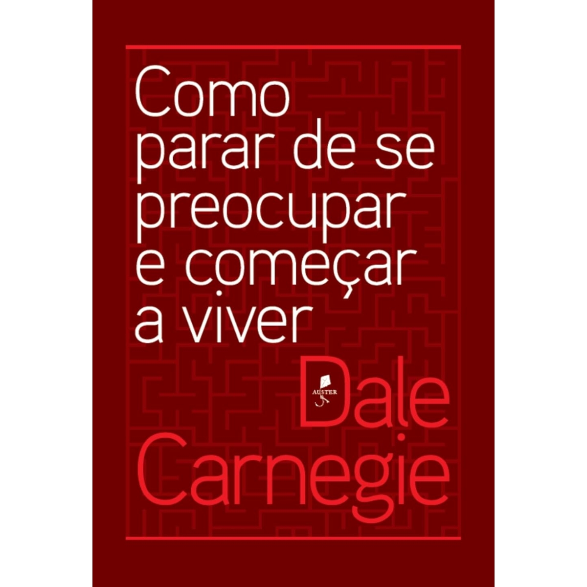 Livro - Como parar de se preocupar e começar a viver - Dale Carnegie (Seminovo) - Imagem 2