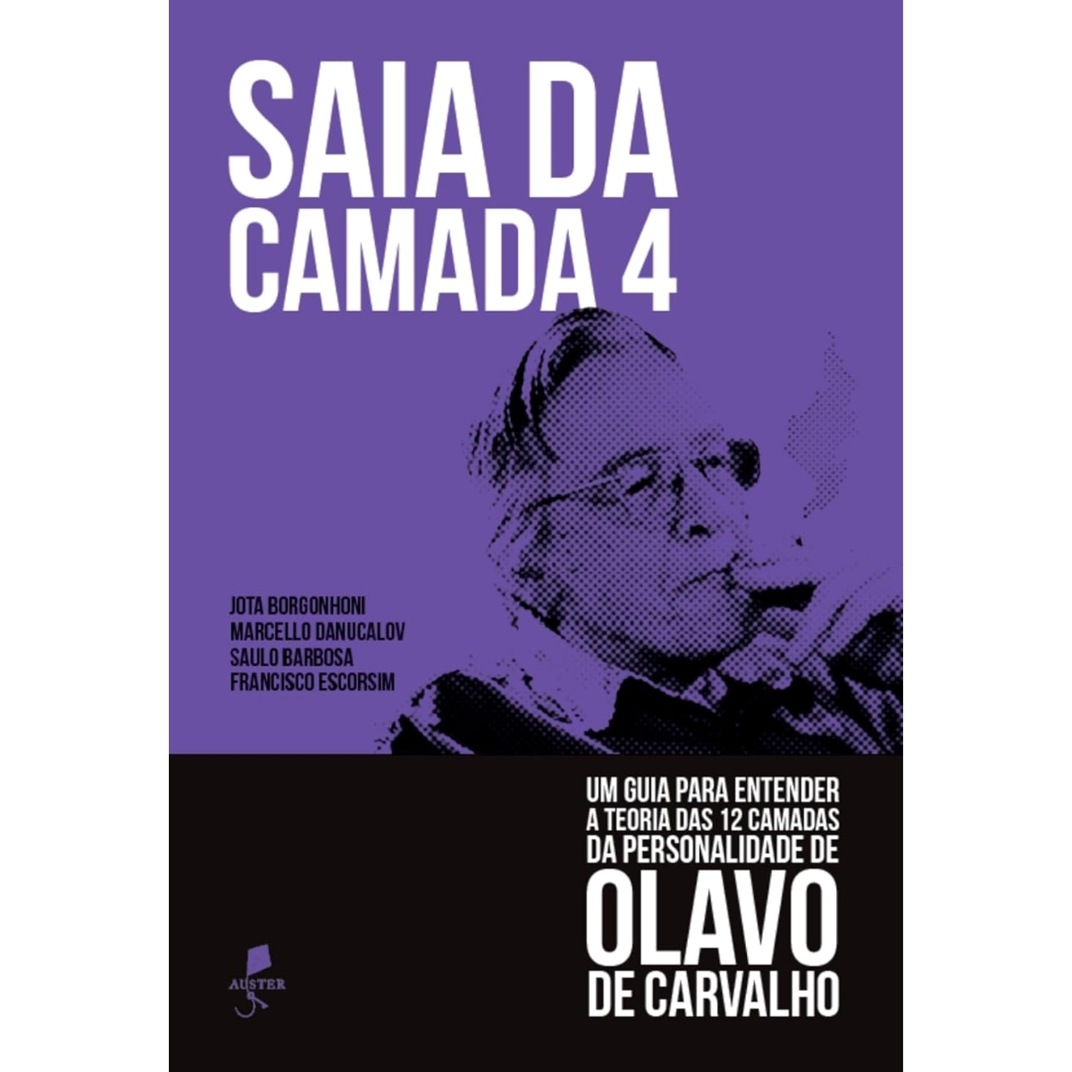 Livro - Saia da Camada 4 - Olavo de Carvalho (Seminovo) - Imagem 3