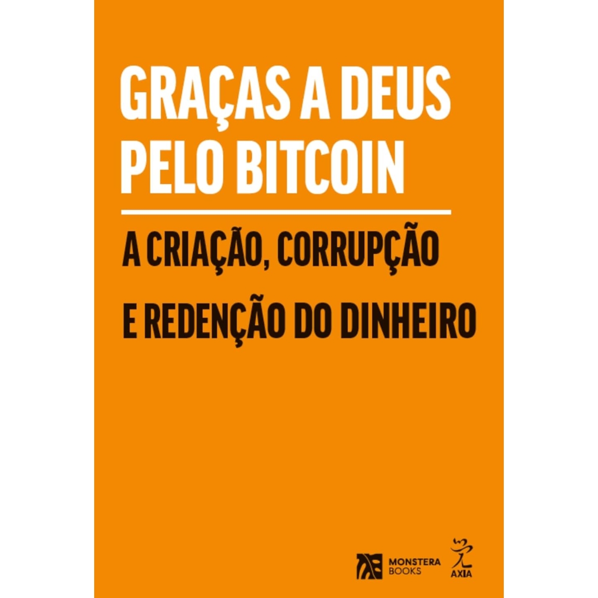 Livro - Graças a Deus pelo Bitcoin - Pedro Guerra (Seminovo)