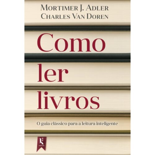 Livro - Como ler livros - Mortimer J. Adler (Seminovo)