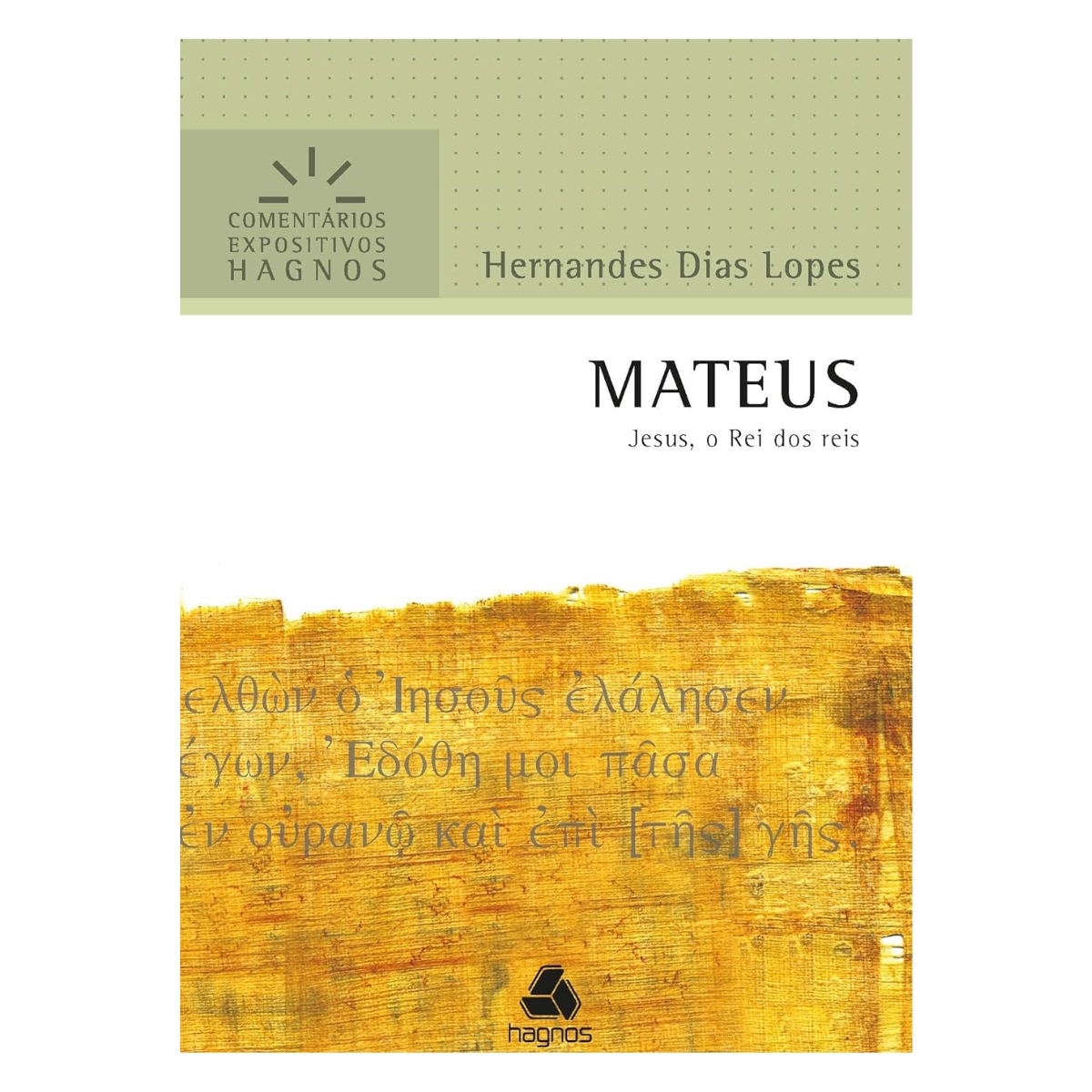 Livro - Mateus - Jesus o rei dos reis - Hernandes Dias Lopes (Usado) - Imagem 2