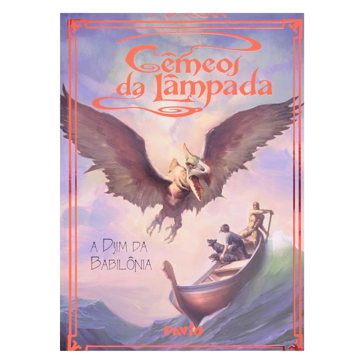 Livro - Gêmeos da lampada - A Dsim da babilonia - P. B. Kerr (Usado)