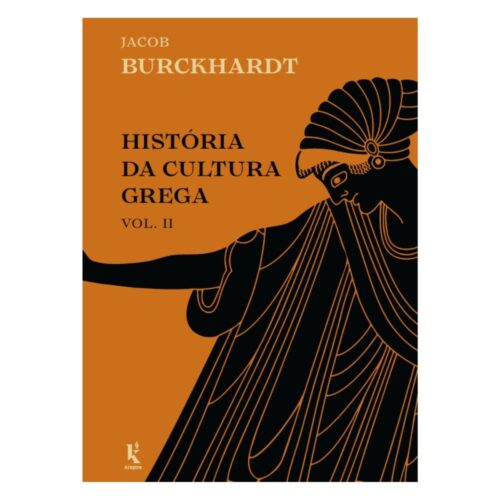 Livro - História da Cultura Grega Vol. 02 - Jacob Burckhardt (Seminovo)