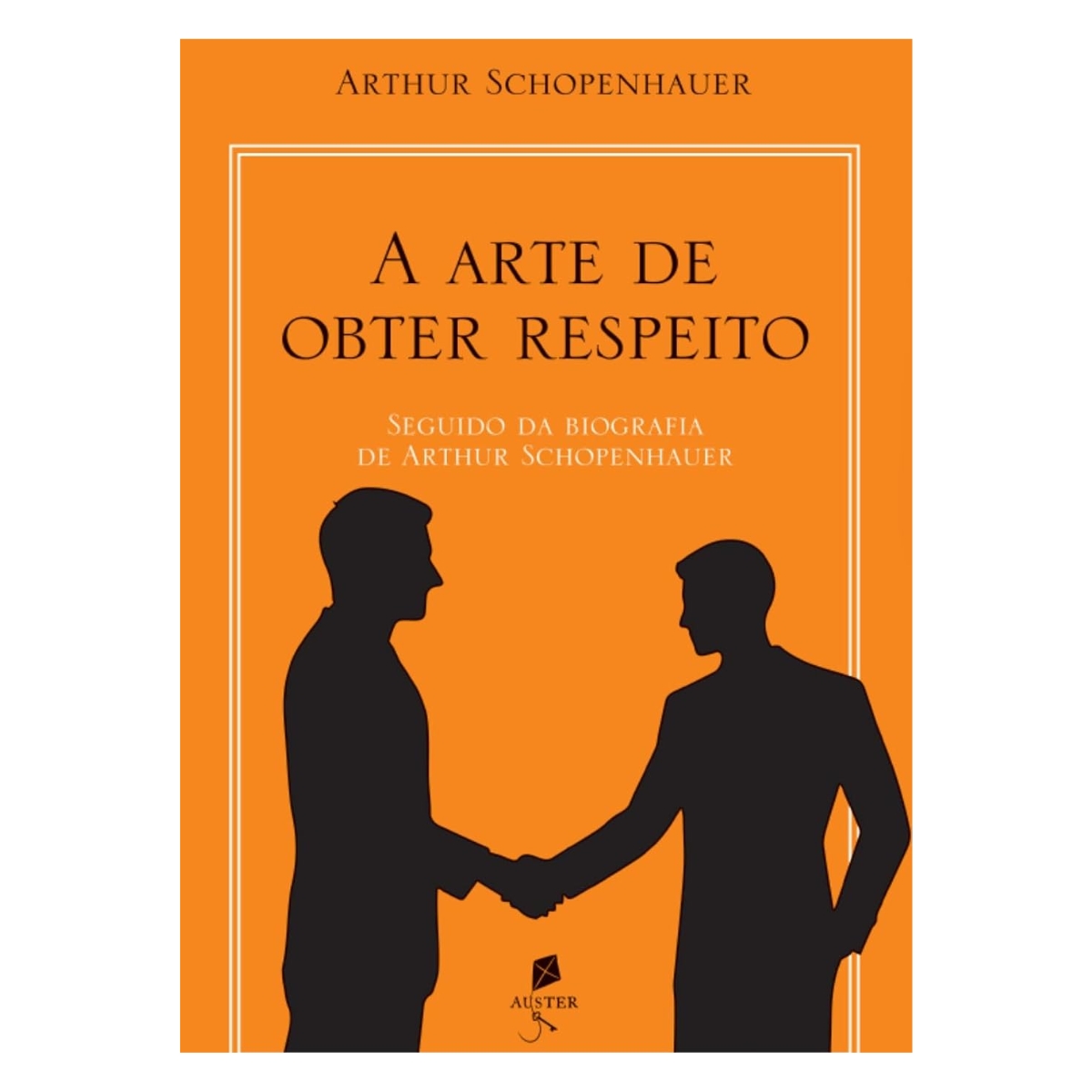 Livro - A Arte de Obter Respeito - Arthur Schopenhauer (Seminovo)