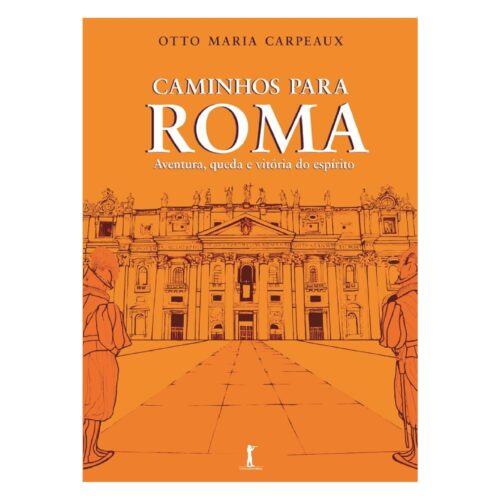 Livro - Caminhos para Roma - Otto Maria Carpeaux (Seminovo)